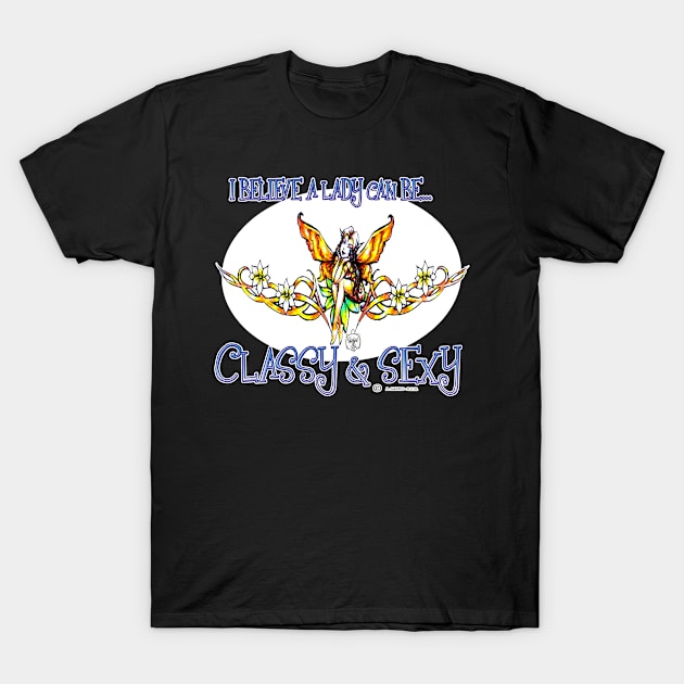 CLASSY & SEXY - FAIRY T-Shirt by DHARRIS68